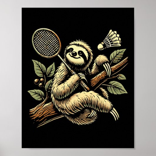 Lazy Sloth Dminton Player Shuttle 1 Poster (Vorne)