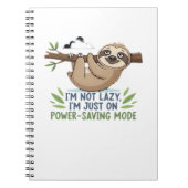 Lazy Sloth, I'm not lazy I'm just on power-saving  Notizblock (Vorderseite)