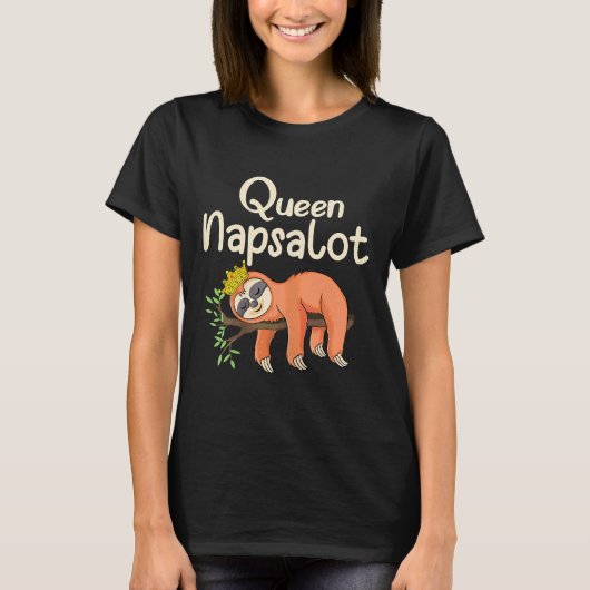 Lazy Sloth Nickerchen Sarcastic Meme Queen T-Shirt (Vorderseite)