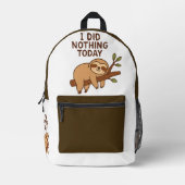 Lazy Sloth Sticker - Cartoon "Ich habe heute nicht Bedruckter Rucksack (Vorderseite)