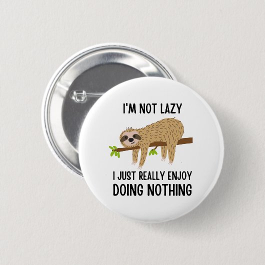 Lazy Sloth tut nichts Button (Vorne & Hinten)
