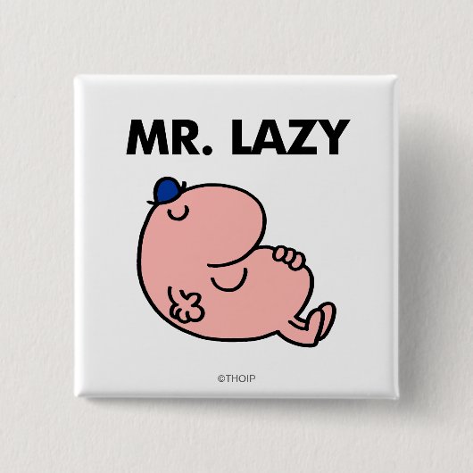 Lazy Snoozing Away Button (Vorderseite)
