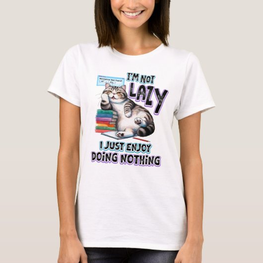 Lazy T-Shirt (Vorderseite)
