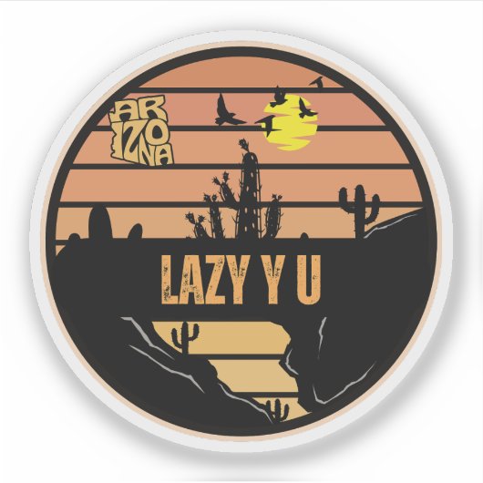 Lazy Y U, Arizona Aufkleber (Vorderseite)