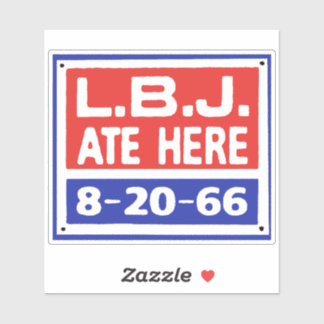 LBJ ATE HERSign Aufkleber