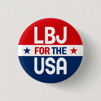 LBJ für den Kampagnen-Knopf USA 1964
