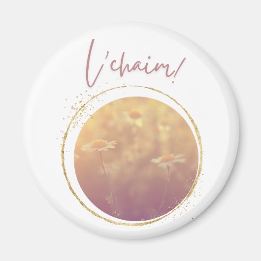 L'chaim (Toast mit Wildblumen) Magnet (Vorne)