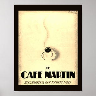 Le Cafe Martin Plakat
