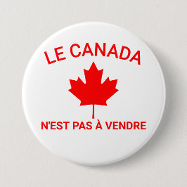 Le Canada n'est pas à vendre T - Shirt, Canada Is  Button
