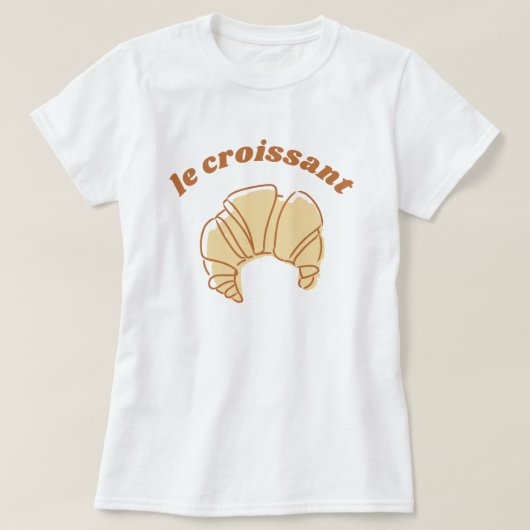 Le Croissant Baked Goods Frankreich T-Shirt