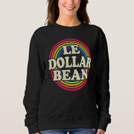 Le Dollar Bean Lesbian Gay Pride Lebian Rainbow Sweatshirt (Vorderseite)