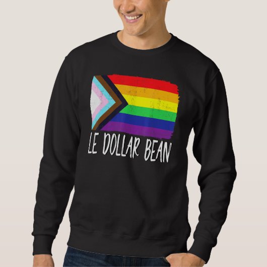Le Dollar Bean Lgbt Flag Regenbogen Pride Month Vi Sweatshirt (Vorderseite)