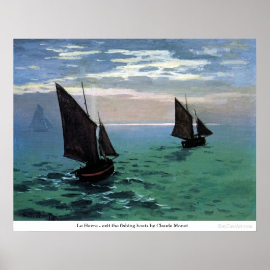 Le Havre - Ausfahrt von Claude Monet Poster (Vorne)