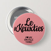 Le #Keuxties Badge Button (Vorne & Hinten)