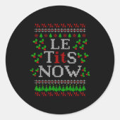 Le Now Christmas Let It Snow Christmas Le Now Runder Aufkleber (Vorderseite)
