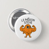 Le Poisson Steve Funny Muskel Fish Cartoon Button (Vorne & Hinten)
