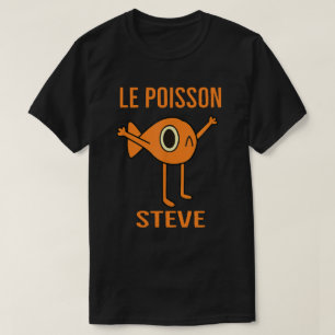 Le Poisson Steve Lustiger Fisch für Kinder Frauen  T-Shirt