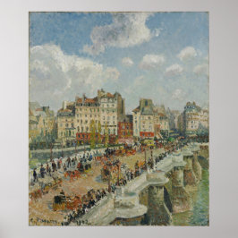 Le Pont-Neuf - Camille Pissarro - 1902 Poster