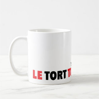 Le Tort Tue Tasse