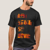 Le Vent Se Leve, Französisch T-Shirt (Vorderseite)
