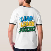 "LEAD LEARN ERFOLG Slogan T - Shirt für Männer" "I (Rückseite)
