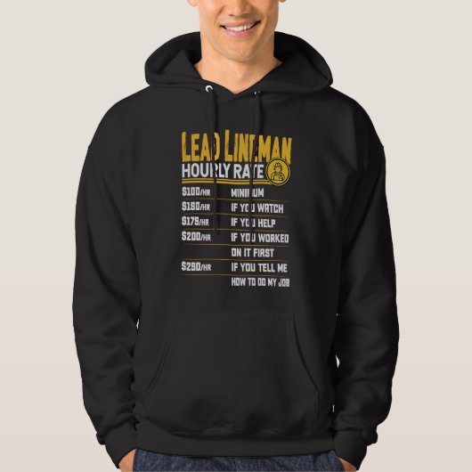 Lead Lineman Hourly Rate   Electrician Lead Linema Hoodie (Vorderseite)