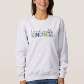 Lead with Kindness Nurse Apparel Sweatshirt (Vorderseite)