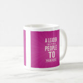 Leader mug - pink with quote kaffeetasse (VorderseiteRechts)