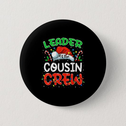 Leader Of The Cousin Crew Christmas Family Matchin Button (Vorderseite)