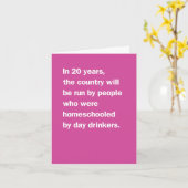 Leaders Homeschooled by Day Drinkers Karte (Gelbe Blume)