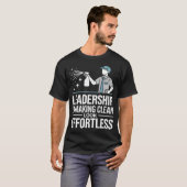 Leadership Is Making Clean Look Effortless Houseke T-Shirt (Vorne ganz)