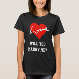 Leadership Year | Heiraten Sie mir Rote Liebe Herz T-Shirt