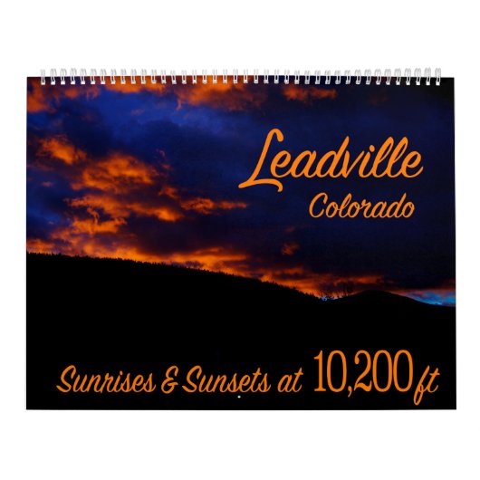 Leadville Colorado Sonnenaufgänge u. Kalender (Titelbild)