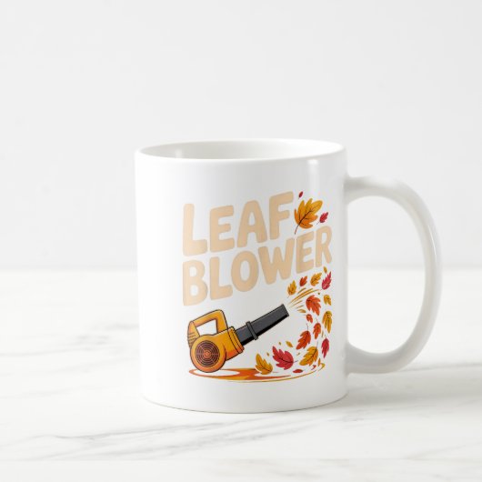 Leaf Blower Funny Autumn Fall Season Humor Kaffeetasse (Rechts)