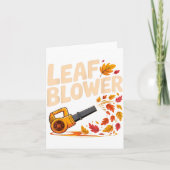 Leaf Blower Funny Autumn Fall Season Humor Karte (Vorderseite)