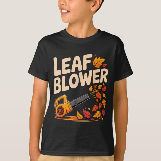 Leaf Blower Funny Autumn Fall Season Humor  T-Shirt (Vorderseite)