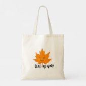 Leaf Me allein lustige Tasche (Rückseite)