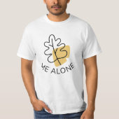 Leaf Me alleine T-Shirt (Vorderseite)