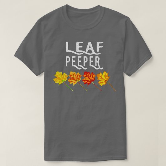 Leaf Peeper Herbst Peeping Fall FoliageT-Shirt T-Shirt (Design vorne)