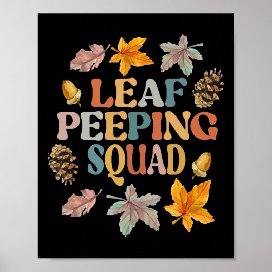 LEAF PEEPER SQUAD Fall Foliage Leaf Peeping Fall Poster (Vorne)