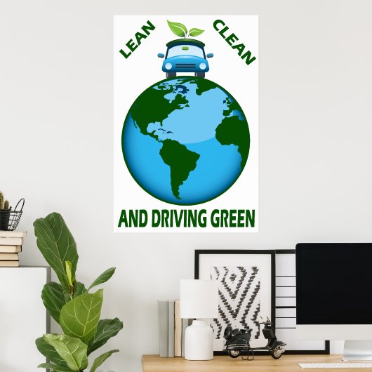 LEAN CLEAN & DRIVING GREEN POSTER (Heimbüro)