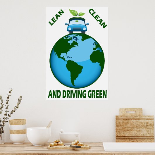 LEAN CLEAN & DRIVING GREEN POSTER (Küche)
