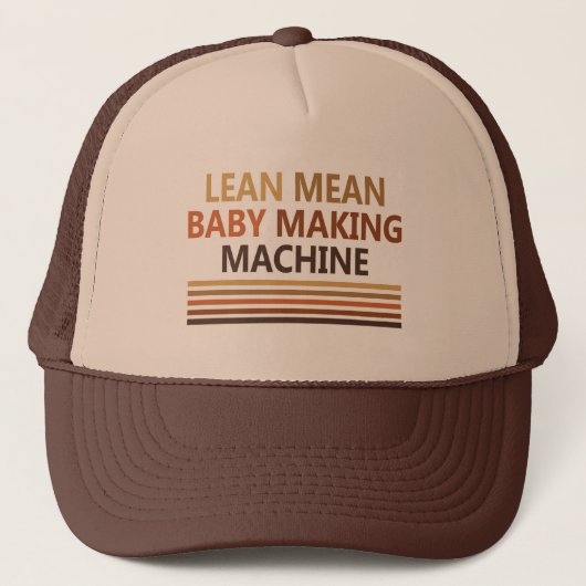 Lean Gemein Baby Making Machine Truckerkappe (Vorderseite)
