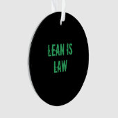Lean is Law Fitness Personal Trainer Bodybuilding Ornament (Vorderseite)