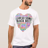 Lean Six Sigma Black Belt Heart T-Shirt (Vorderseite)