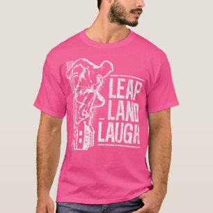 Leap And Laugh Parkour T-Shirt