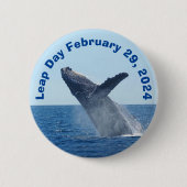 Leap Day 29. Februar 2024 Button (Vorderseite)