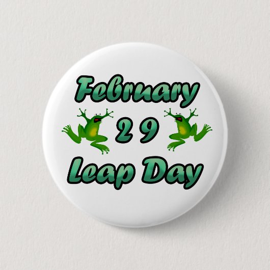 Leap Day 29. Februar Button (Vorderseite)