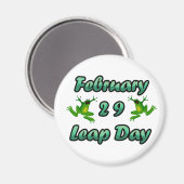 Leap Day 29. Februar Magnet (Vorderseite/Rückseite)