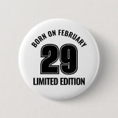 Leap Day Geboren am 29. Februar Leap Year Birthday Button (Vorderseite)